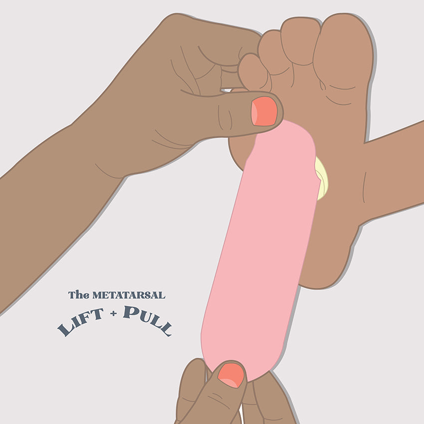 The Metatarsal Lift + Pull